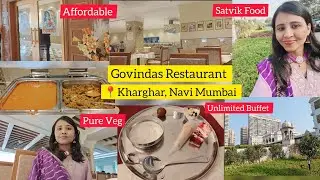 Best Satvik Buffet in Navi Mumbai | Govinda&rsquo;s Restaurant ISKCON Kharghar| Prices & Timings