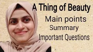 A Thing of Beauty|CLASS12|Important Questions|summary||Main points|Malayalam|OurClassroomShameera