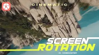 Cinematic Screen Rotation Effect in KineMaster (Tutorial)
