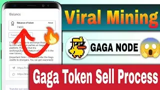 New Mining Gaga Node Mining App Gaga Token Sell Process Gaga Node withdraw Gaga Node Mining
