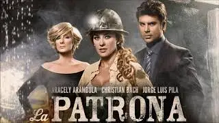 La Patrona - Soundtrack 8 [Acción 01 - Telemundo]
