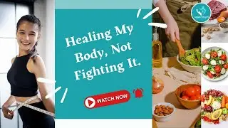 Healing My Body, Not Fighting It | Sustainable Weight Loss for Women | Sarjay Vitality