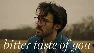 bitter taste of you music video
