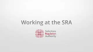 Working at the Solicitors Regulation Authority