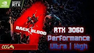 Back 4 Blood | Rtx 3060 | Ryzen 7 2700x