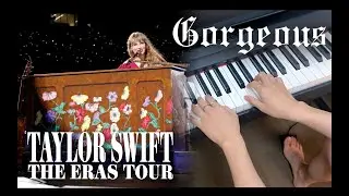 Piano Chords: Gorgeous (Live) - Taylor Swift Live at The Eras Tour