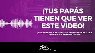 ¡ESTE VIDEO ES PARA TUS PAPÁS! - SALA DE AUDIO