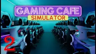 🔥On essaye d'avoir beacoup plus de PC gaming & de jeux !! - Gaming Cafe Simulator Gameplay FR EP02🔥