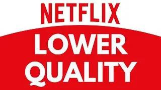 Как снизить качество в Netflix | Уменьшить использование данных | Учебное пособие по Netflix
