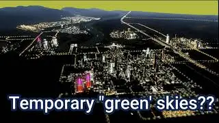 Skylines Weird Day Night Transition - Temporary HELP videofile
