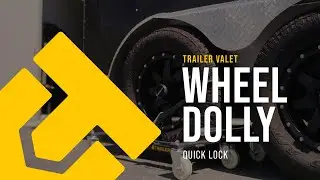 Trailer Valet Wheel Dolly Quick Look