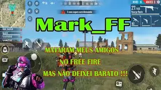 MATARAM MEU SQUAD MAS VINGUEI A MORTE DELES CANAL Mark Games