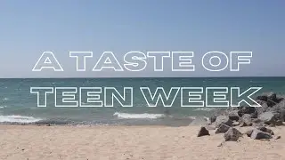 A Taste of Teen Week - Camp Arcadia