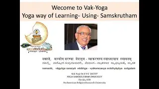 VAK-YOGA: Yoga way of learning-using Samskrutham