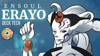 Instant Deck Tech: Ensoul Erayo (Modern)