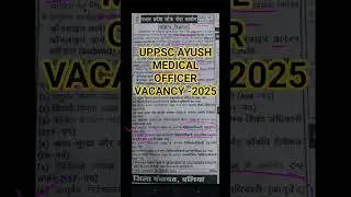 UPPSC AYUSH MEDICAL OFFICER VACANCY - 2025, Amo, MOCH, Ayurveda medical officer