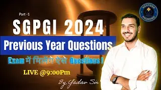 SGPGI Nursing Officer 2025 | Previous Year Questions (2024) | Solved PYQs by Yadav Sir