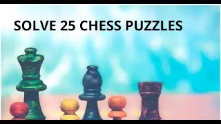 Solve 25 chess puzzles per day (in Hindi) | Day 18