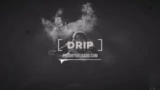 [FREE] Drake Type Beat - Drip | Hard Ambient Trap Beat 2018