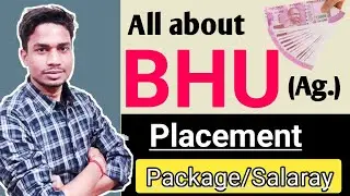 BHU Placement 2020 | BHU Agriculture placement 2020 | package | Bsc and msc ag placement bhu