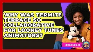 Why Was Termite Terrace So Collaborative For Looney Tunes Animators? - Cartoon Fan Club