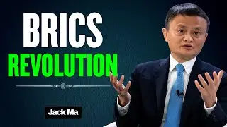 The Silent BRICS Revolution That Will Shake the World &mdash; Jack Ma Breaks It Down