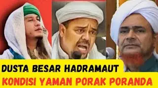 KEDUSTAAN & KEMUNAFIKAN BESAR HADRAMAUT ()  KONDISI YAMAN AKIBAT SERANGAN ARAB SAUDI 