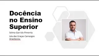 Docência no Ensino Superior – Anastasiou e Pimenta – Parte 02
