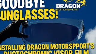 No More Swapping Shields! Dragon Motorsport Photochromic Film Install