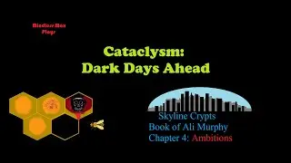 Cataclysm: DDA Gameplay/Roleplay - Skyline Crypts - Ali Murphy Chapter 4