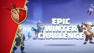 Epic Winter Challenge! (Clash of Clans)