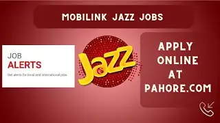 Mobilink Jazz Jobs Opportunities 2023 | Mobilink Careers | Apply Online | Jobs Jazz Company