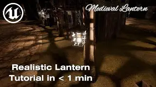 UE5 Lantern Tutorial (in Less than 1 min) | Free fire effect | Flames and Shadows
