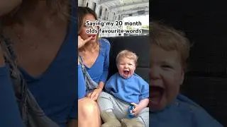 Saying my 20 month olds favourite words