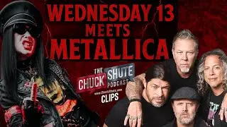 Metallica Meets Wednesday 13!   | Chuck Shute