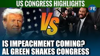 Trump&rsquo;s Impeachment Returns? Al Green Warns  Trump Can Be Impeached for This | US Congress