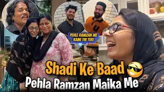 Shadi Ke Baad Phela Ramadan Maike Me🥹 Sab Bohot Khush Hai☺️|| HUDA DIY & VLOGS ||