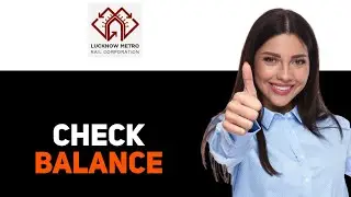 how to check lucknow metro card balance online (2025)