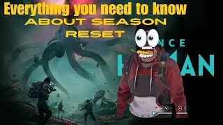 EVERYTHING you need to know about SEASON RESET | Once Human