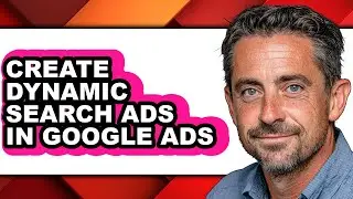 How to Create Dynamic Search Ads in Google Ads (full Guide)