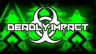 Geometry Dash [Easy Demon] Deadly Impact by Xaro