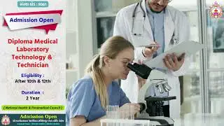 Admission Open | MLT, DMLT, PGDMLT | For Admission : 99740 40063
