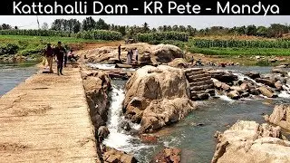 Kattahalli Dam KR pete Tourism Mandya Tourism Mysore tourism Karnataka tourism Dams of Karnataka