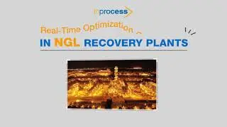 Real-Time Optimization opportunities in NGL recovery plants | Inprocess