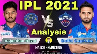 IPL 2021 Rajasthan Royal vs Delhi Capitals 7th Match Prediction - Analysis | RR vs DC | Dream11