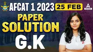 AFCAT 1 2023 EXAM ANALYSIS | AFCAT 25th Feb Shift 1,2 Answer Key G.K  BY JIVESH SIR