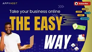 Take Your Business Online the Easy Way | Affordable Hosting with AppyHost