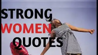 Strong Women Quotes