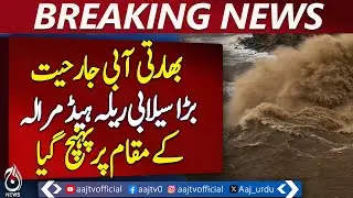 Indian Water Release Triggers Major Flood at Head Marala - Pakistan news