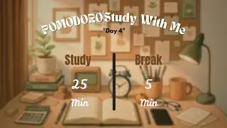 Day 4: 1.5 Hour Pomodoro Study With Me ☕️🌿 (25/5 Session)